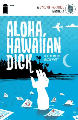 Aloha, Hawaiian Dick (2016 - Present)