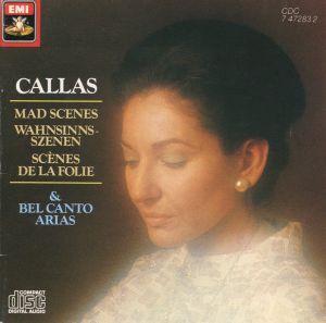 Mad Scenes & Bel Canto Arias