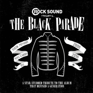 Rock Sound Presents: The Black Parade