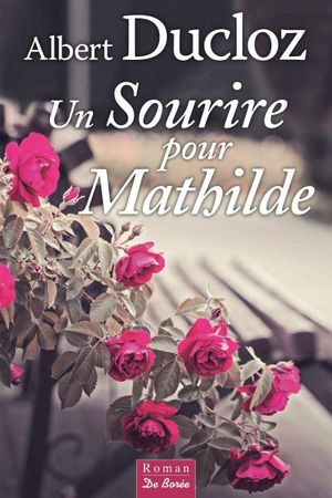 Un sourire pour Mathilde