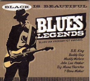 Black Is Beautiful, Volume 6: Blues Legends