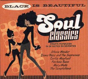 Black Is Beautiful, Volume 2: Soul Classics