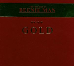 The Very Best of Beenie Man: Gold