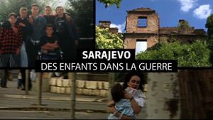 Sarajevo, des enfants dans la guerre