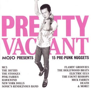 Mojo Presents: Pretty Vacant