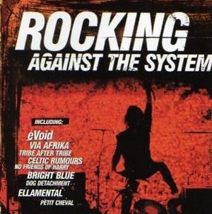 Rocking Against the System