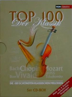 Top 100 der Klassik: Die 100 schönsten klassischen Melodien