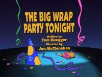 The Big Wrap Party Tonight