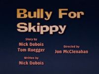 Bully for Skippy