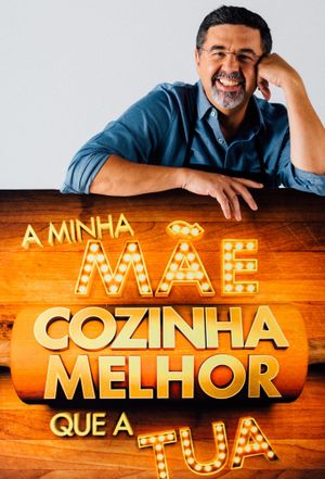 A Minha Mãe Cozinha Melhor que a Tua (Famosos)