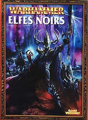 Warhammer - Elfes Noirs