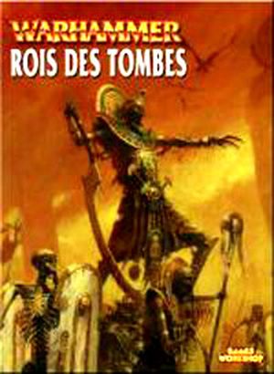 Warhammer - Rois des Tombes