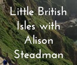 image-https://media.senscritique.com/media/000016534570/0/little_british_isles_with_alison_steadman.jpg