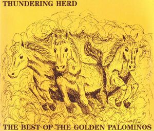 Thundering Herd: The Best Of The Golden Palominos