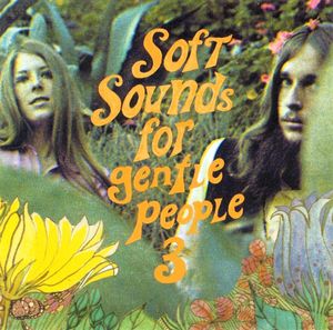 Soft Sounds for Gentle People 3