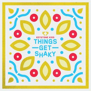 Things Get Shaky (EP)