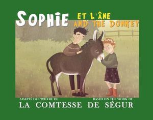 Sophie et l'âne, Sophie and the donkey