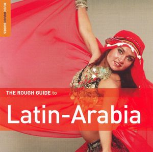 The Rough Guide to Latin-Arabia