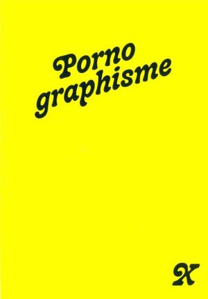 Pornographisme, affiches à caractère typographique