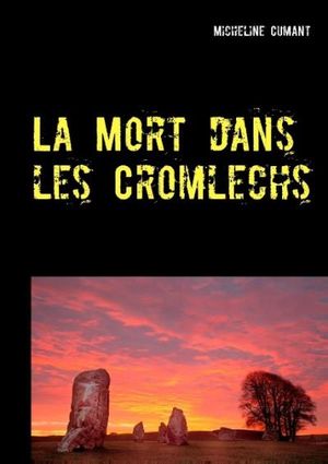 La mort dans les Cromlechs