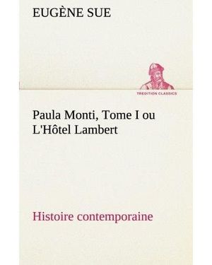 Paula Monti ou L'hôtel Lambert