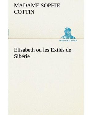 Elisabeth ou les Exilés de Sibérie