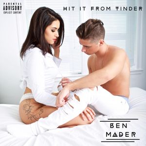 Hit It From Tinder (Single)