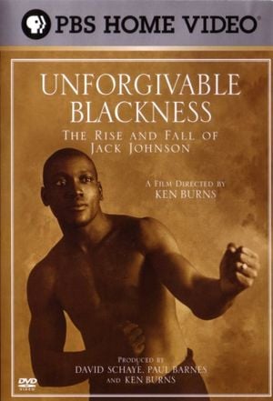 Unforgivable Blackness: The Rise and Fall of Jack Johnson