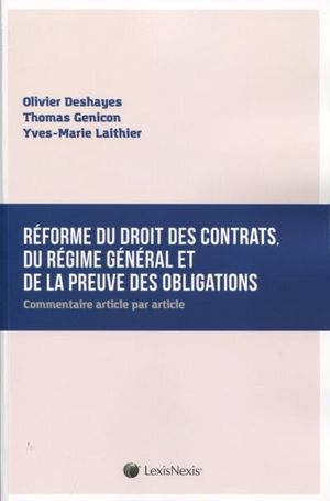 Réforme du droit des contrats, du régime général et de la preuve des obligations