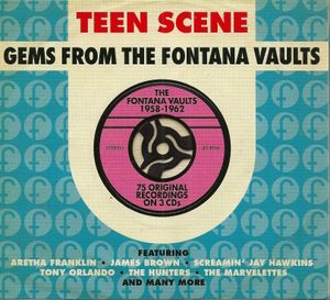 Teen Scene: Gems from the Fontana Vaults 1958-1962