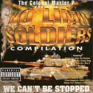 No Limit Soldiers Compilation: We Can't Be Stopped