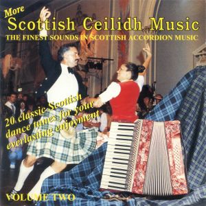 More Scottish Ceilidh Music, Volume Two