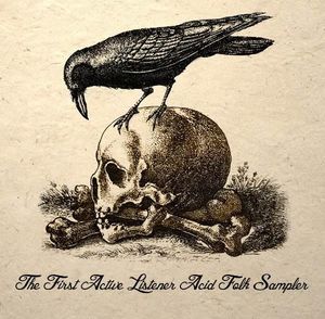The First Active Listener Acid Folk Sampler