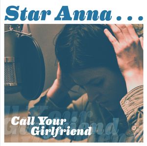 Call Your Girlfriend (Single)