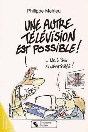 Une autre télévision est possible