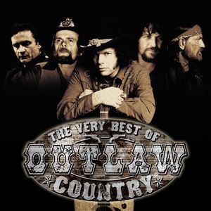 The Very Best of Outlaw Country