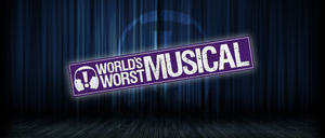 World's Worst Musical