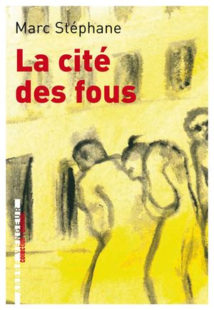 La cité des fous