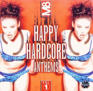 M8 Happy Hardcore Anthems, Vol. 1