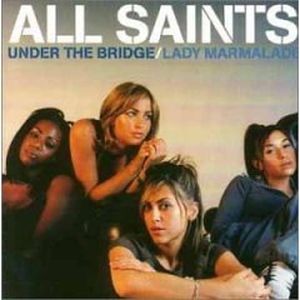 Under the Bridge / Lady Marmalade (Single)