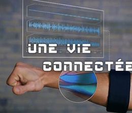 image-https://media.senscritique.com/media/000016555575/0/une_vie_connectee.jpg