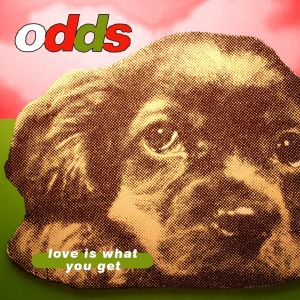 Love Is What You Get (Single)