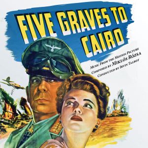 Five Graves To Cairo / So Proudly We Hail! (OST)