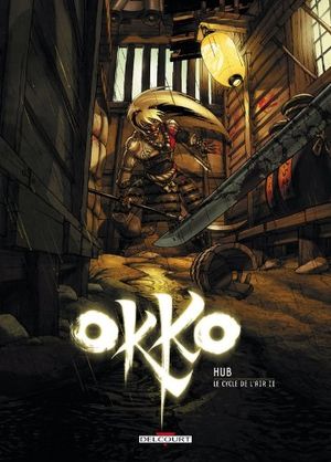 Le Cycle de l'air : Deuxième Partie - Okko, tome 6