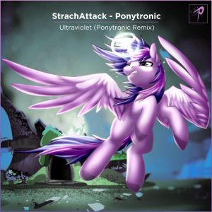 Strach Attack - Ultraviolet (Ponytronic Remix)