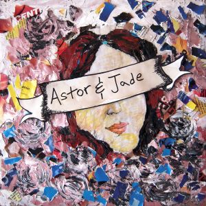 Astor + Jade (EP)