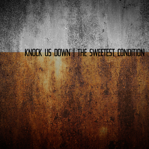 Knock Us Down (Single)