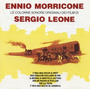 Le colonne sonore originali dei film di Sergio Leone