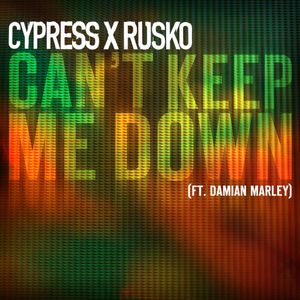 Can't Keep Me Down (Single)