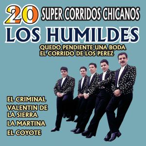 20 súper corridos chicanos